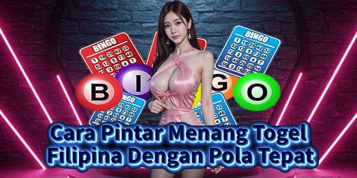 Cara Pintar Menang Togel Filipina Dengan Pola Tepat